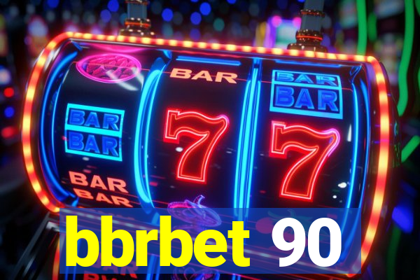 bbrbet 90